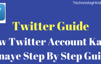 New Twitter Account Kaise Banaye Step By Step Guide